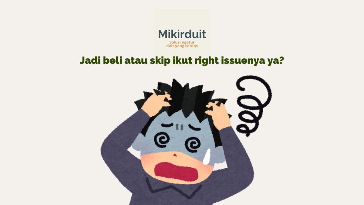 Hal Yang Bisa Dilakukan Investor Saat Emiten Right Issue