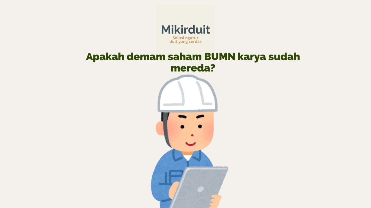 Prospek 3 Saham BUMN Karya yang Meroket, Tanda Sudah Sehat atau Gorengan Aja?