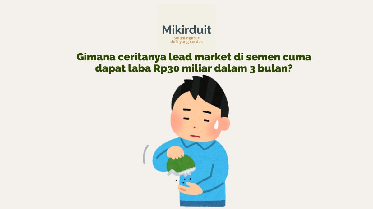 Penyebab Laba SMGR Cuma Tersisa Rp30 miliar