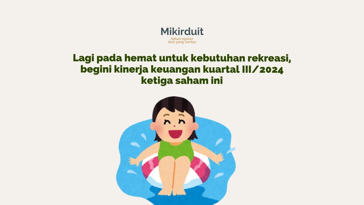 3 Saham Dividen Ini Rilis Laporan Keuangan Kuartal III/2024, Mana yang Menarik?