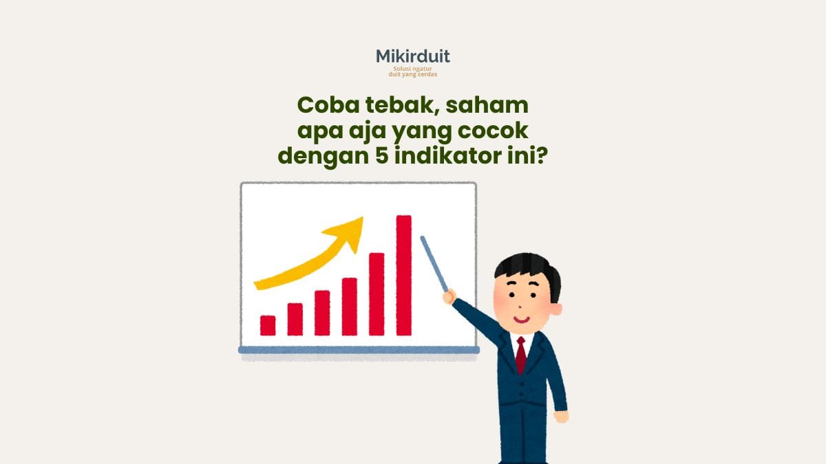 5 Cara Pilih Saham yang Berpotensi Tumbuh Konsisten di Masa Depan