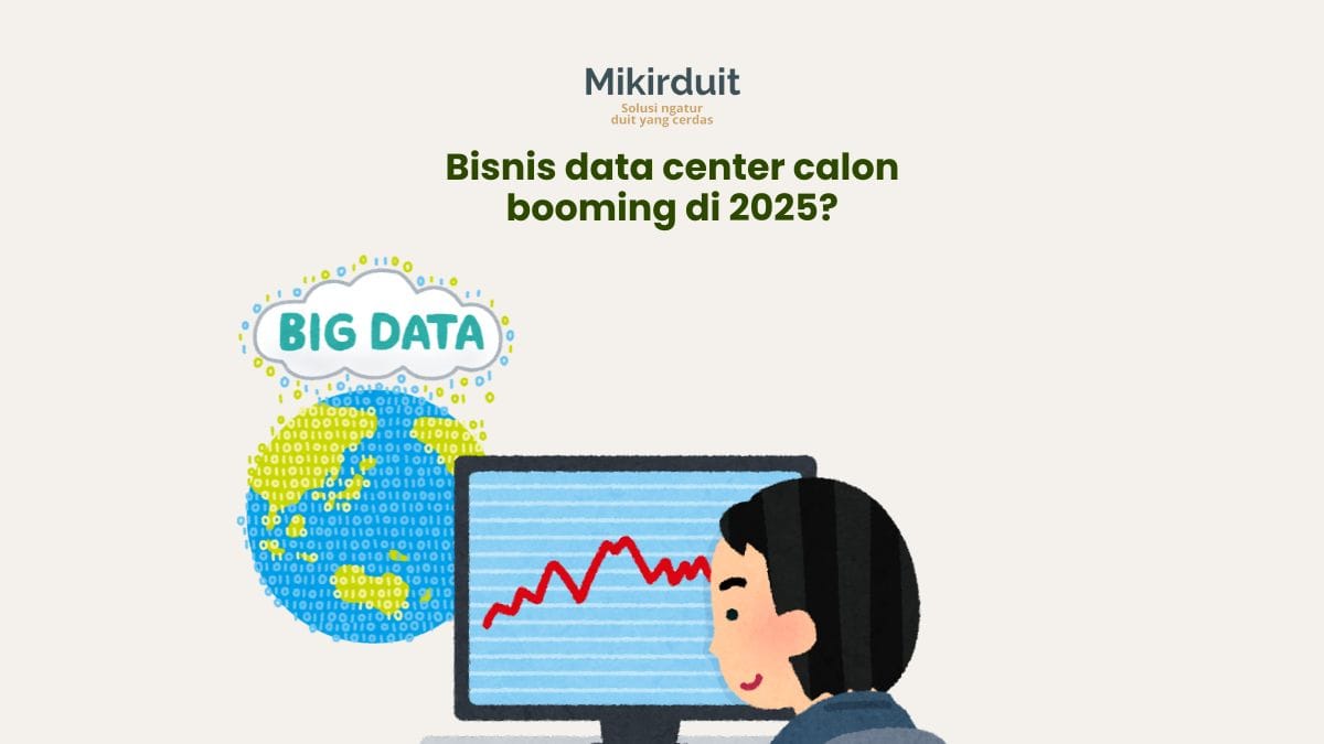 Prospek Data Center 2025 Cerah, Ini 8 Pilihan Sahamnya