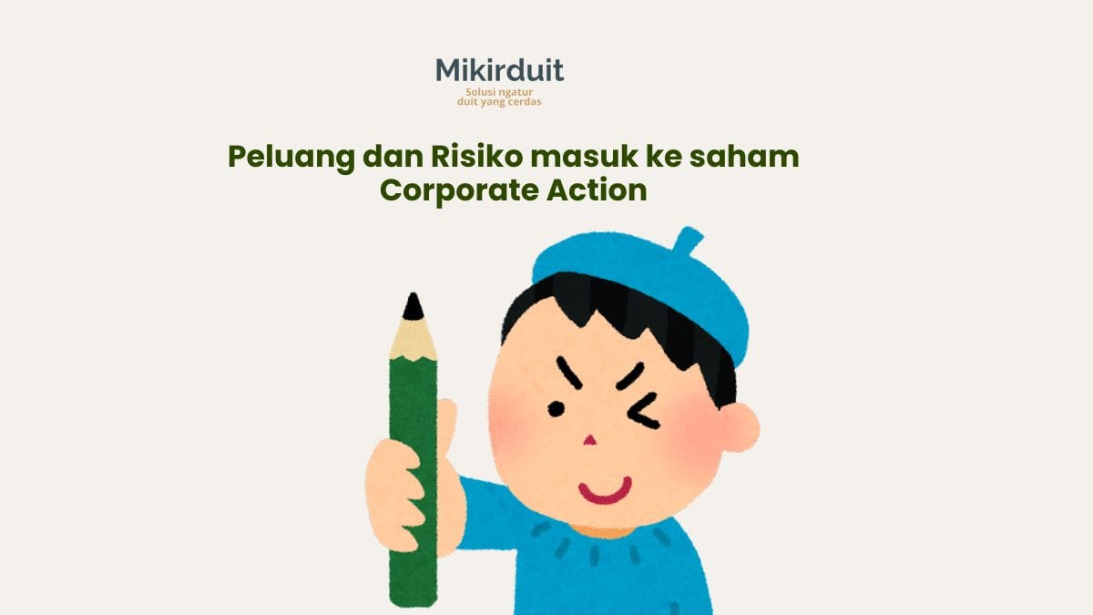 5 Saham yang Punya Corporate Action, Begini Strategi Investasinya