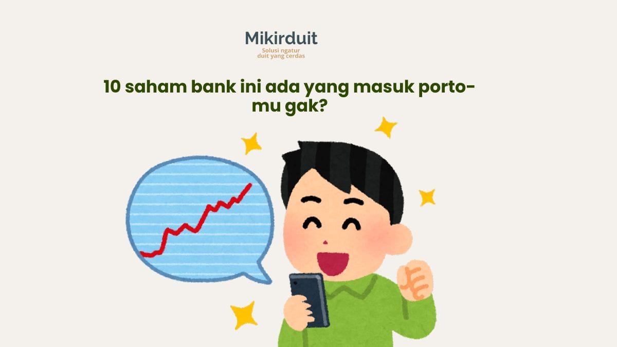 Adu Kinerja 10 Saham Bank yang Sudah Rilis Lapkeu 2024, Siapa yang Menarik?