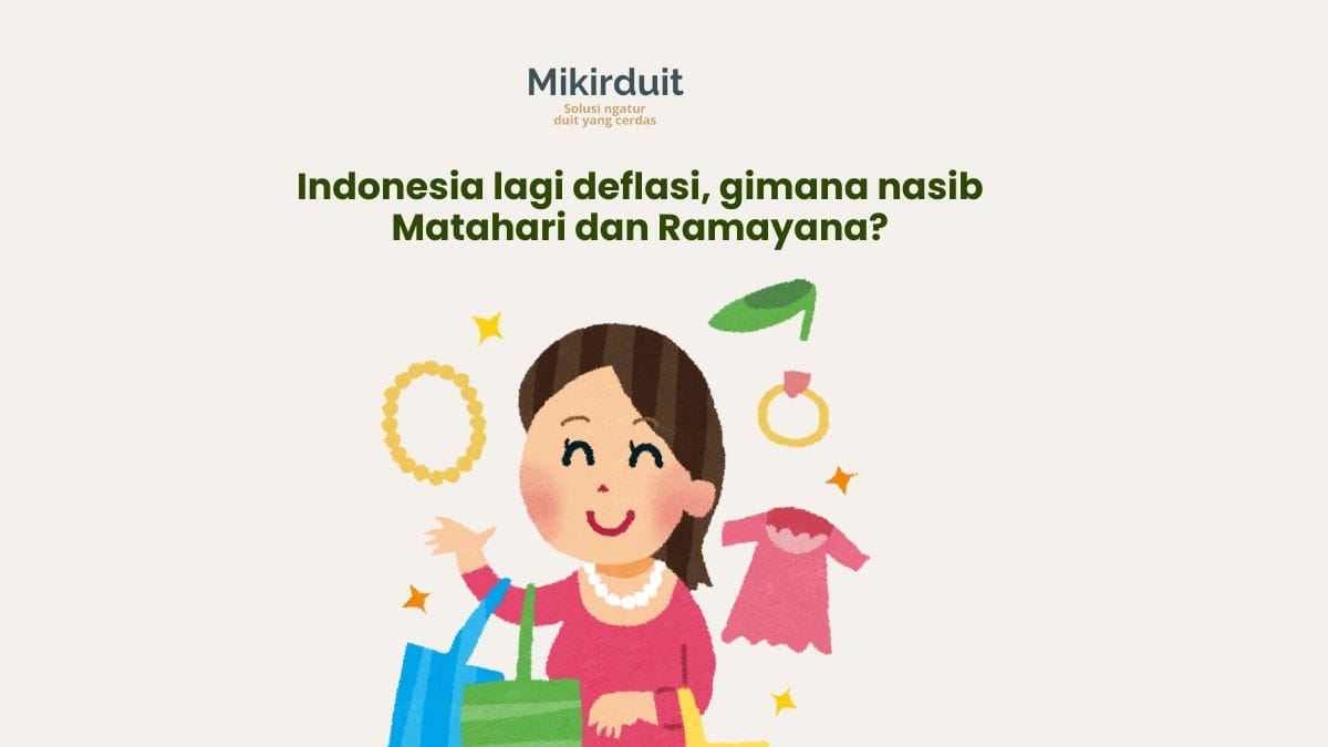 Jelang Lebaran Malah Deflasi Lagi, Gimana Nasib Saham Retail LPPF dan RALS?