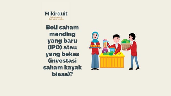 Mending Lupakan Saham IPO, Kecuali Kalau Mau Eksperimen