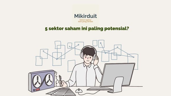 5 sektor saham bullish di 2024