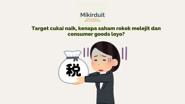 Tren Kenaikan Cukai dan efeknya ke saham rokok dan consumer goods